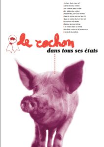 exposition itinérante sur le cochon
exposition itinérante sur l'histoire du cochon
exposition itinérante sur les animaux de la ferme