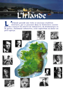 Exposition itinérante sur l'Irlande
Exposition itinérante sur la littérature irlandaise
Exposition itinérante pour la Saint Patrick
