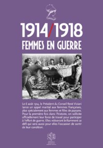 exposition sur les femmes pendant la guerre 1914-1918
condition féminine pendant la guerre